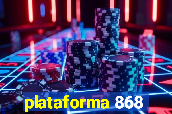 plataforma 868